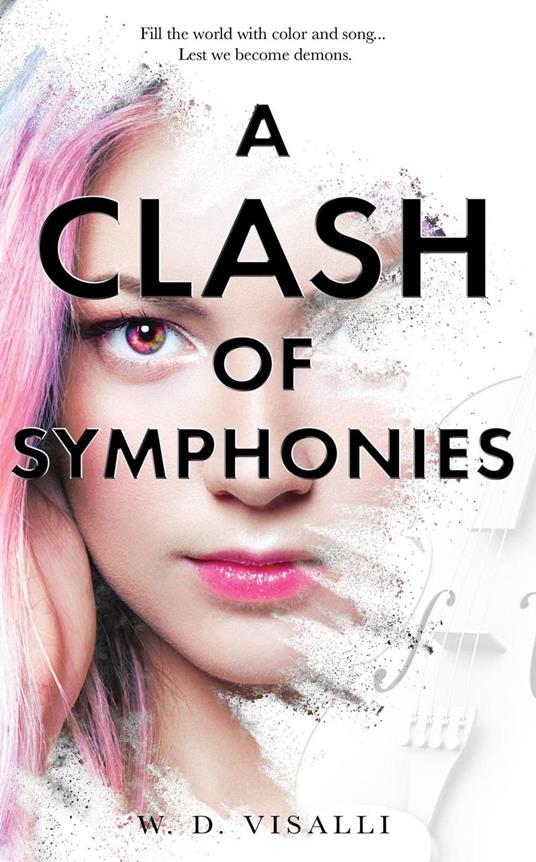 A Clash of Symphonies - W. D. Visalli - ebook