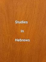 Studies In Hebrews