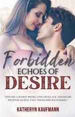 Forbidden Echoes of Desire