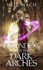 Moondog and the Dark Arches