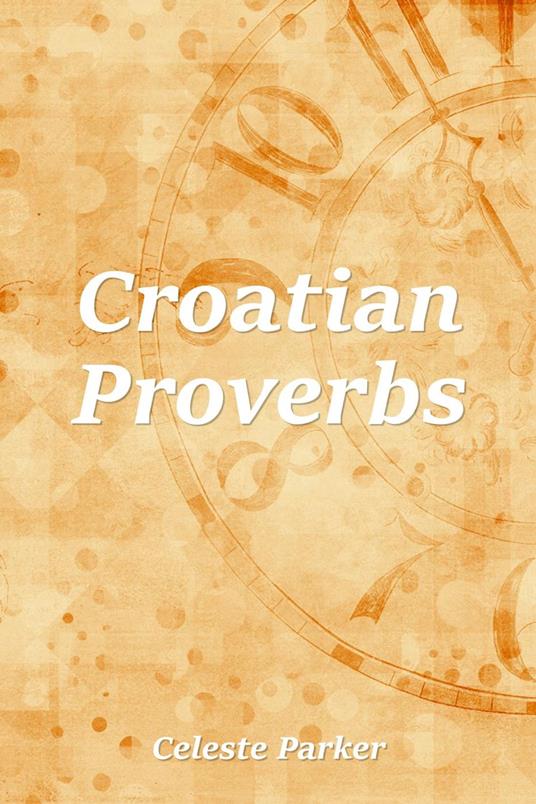 Croatian Proverbs