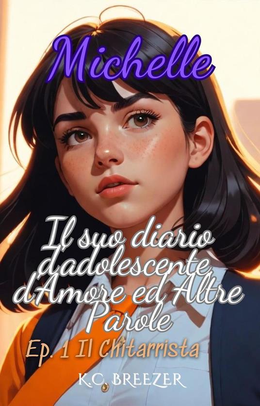 Il Chitarrista - Chantal Agapiti,K.C. Breezer - ebook