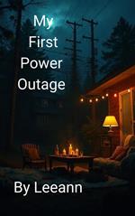 My First Power Outage