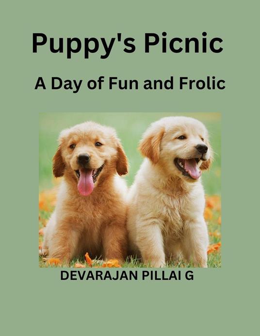 Puppy's Picnic: A Day of Fun and Frolic