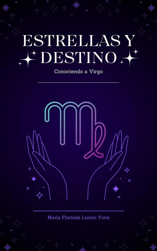 Estrellas y Destino: Conociendo a Virgo