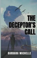 The Deceptor's Call