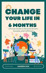 Change your life in 6 months