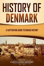 History of Denmark: A Captivating Guide to Danish History