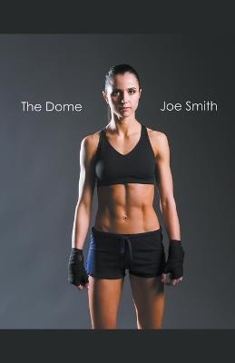 The Dome - Joe Smith - cover