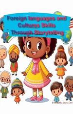 Foreign languages and Cultures Skills Through Storytelling