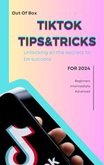 tiktok tips&tricks