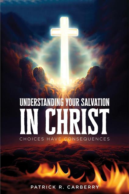 Understanding your Salvation in Christ