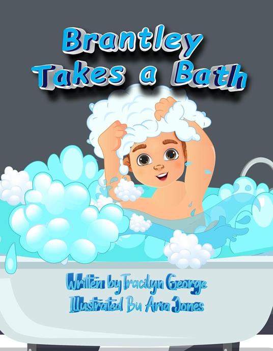 Brantley Takes a Bath - Tracilyn George - ebook