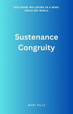 Sustenance congruity