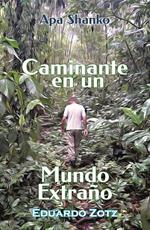 Caminante en un Mundo Extraño