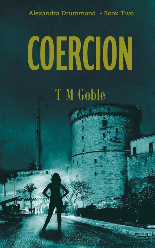 Coercion - T M Goble - ebook