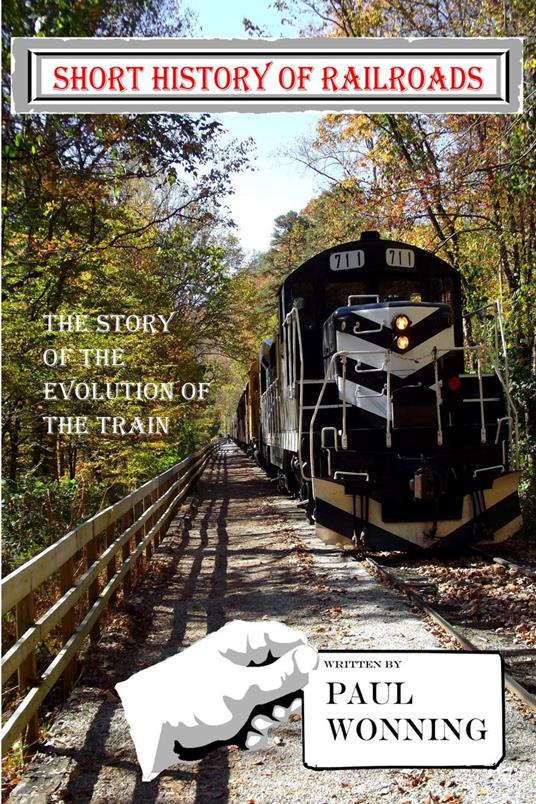 Short History of Railroads