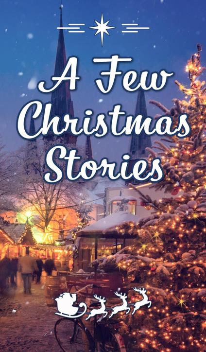 A Few Christmas Stories