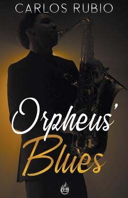 Orpheus' Blues - Carlos Rubio - cover