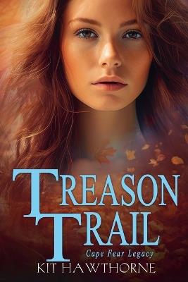Treason Trail - Kit Hawthorne - cover