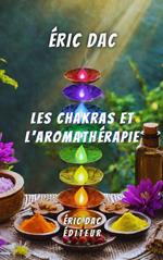 Les chakras et l'aromathérapie