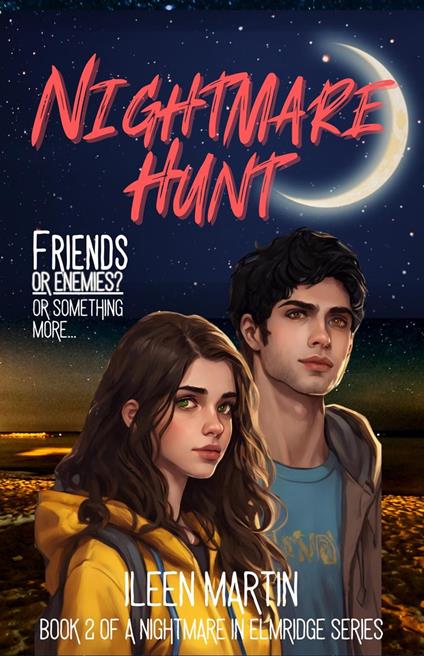 Nightmare Hunt - Ileen Martin - ebook