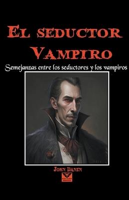 El seductor vampiro - John Danen - cover