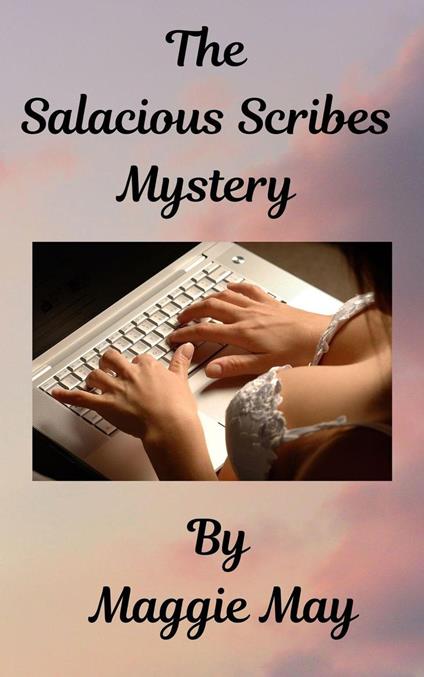 The Salacious Scribes Mystery