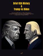 Brief USA History & Trump vs Biden