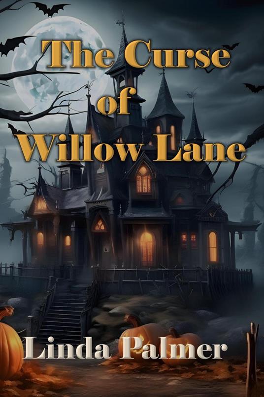 The Curse of Willow Lane - Linda Palmer - ebook