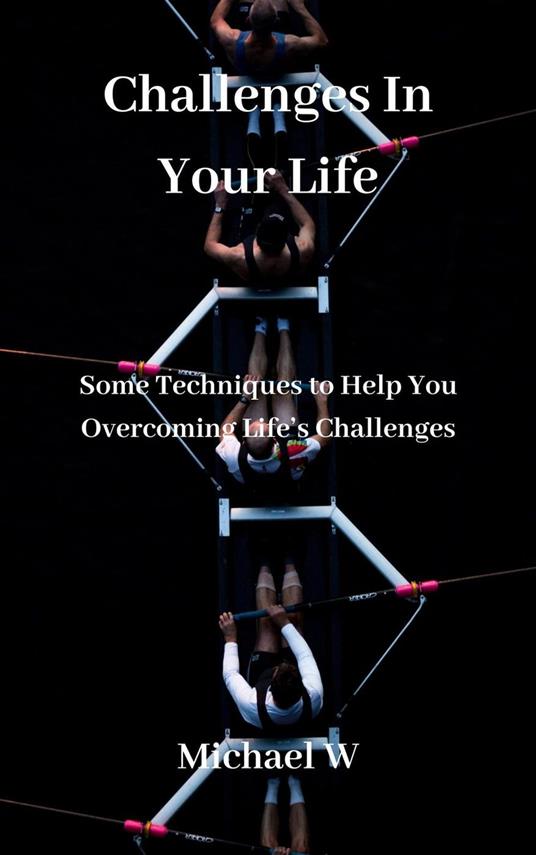 Challenges In Your Life