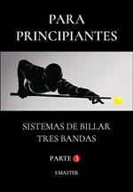 Para Principiantes - Sistemas De Billar Tres Bandas - Parte 3