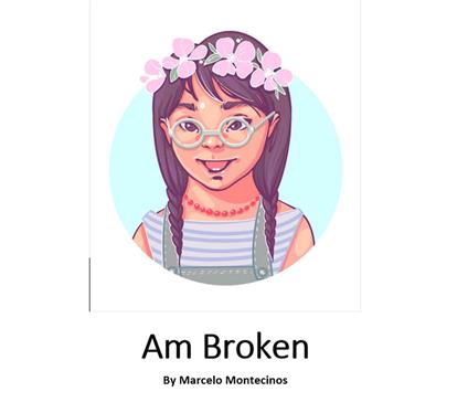 Am Broken - Marcelo Montecinos - ebook