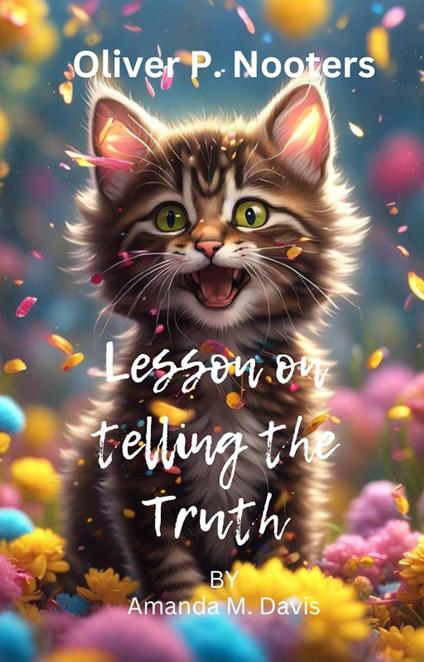 Oliver P. Nooters Lesson on Telling the Truth - Amanda M. Davis - ebook