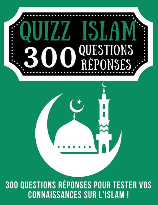 Quizz Islam 300 Questions Réponses