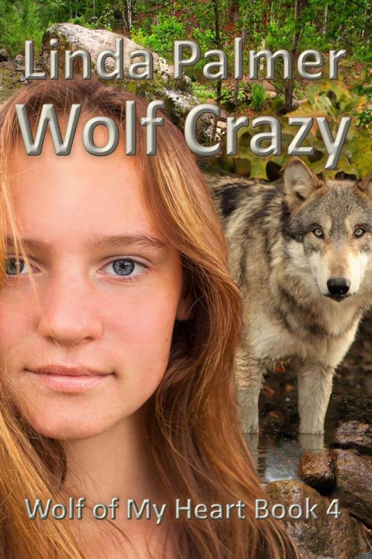 Wolf Crazy - Linda Palmer - ebook