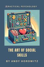 The Art of Social Skills