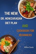 The New Dr. Nowzaradan Diet Plan and Cookbook for Beginners