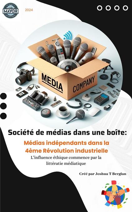 Société de médias dans une boîte:Médias indépendants dans la 4ème révolution industrielle