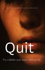 Quit