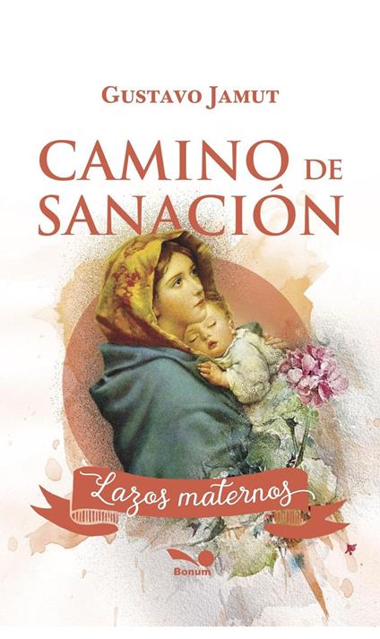 Camino de sanación de lazos maternos