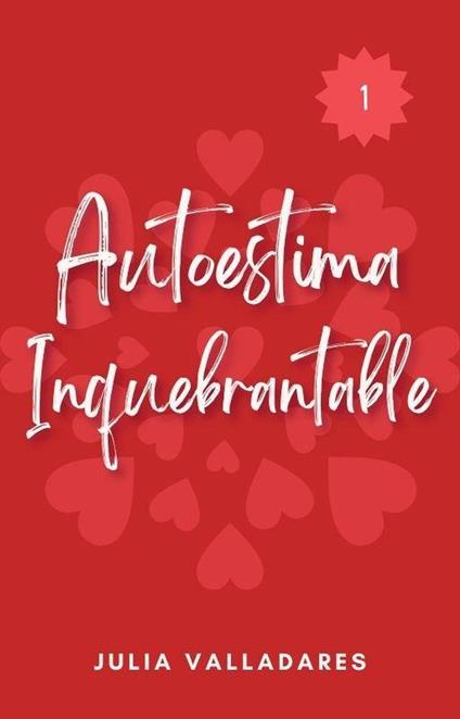 Autoestima Inquebrantable