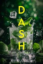 A Dash of Danger: Dark Mafia Romance