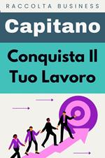 Conquista Il Tuo Lavoro