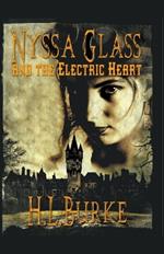 Nyssa Glass and the Electric Heart