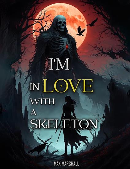 I'm in Love With a Skeleton - Max Marshall - ebook