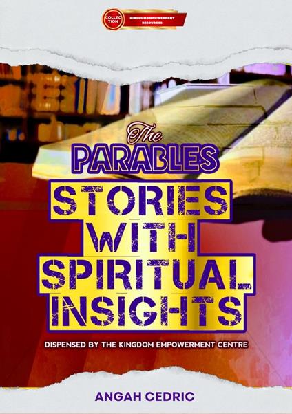 The Parables: Stories with Spiritual Insights