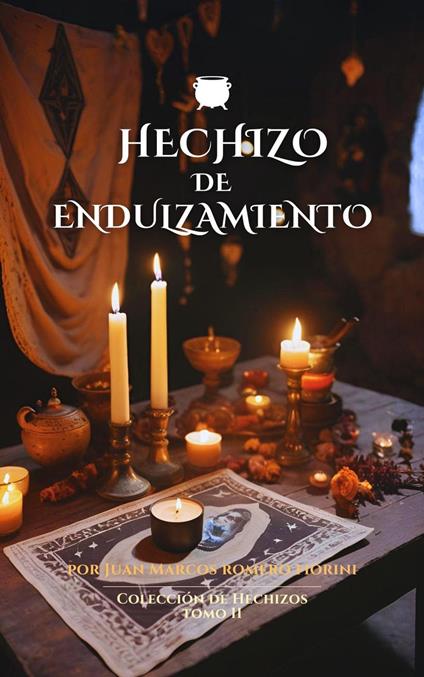 Hechizo de Endulzamiento