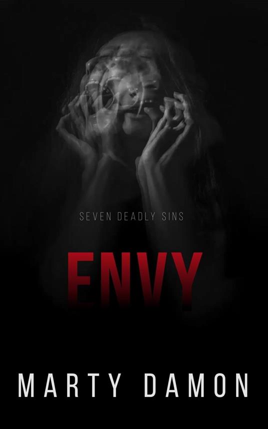 Seven Deadly Sins: Envy