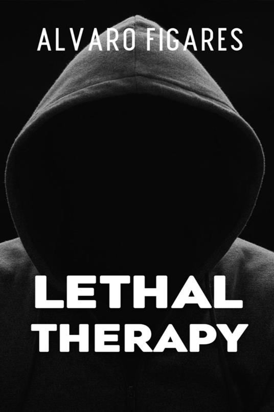 Lethal Therapy